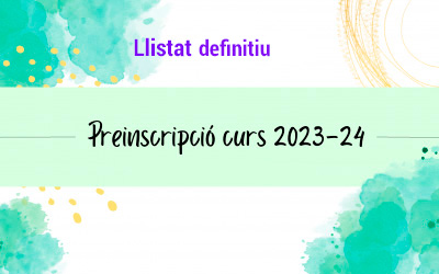 Llistat definitiu preinscripcions curs 2023-2024